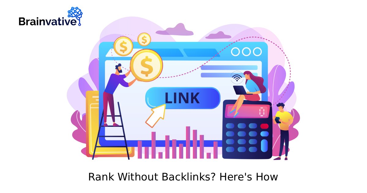 Rank Without Backlinks? Here's How